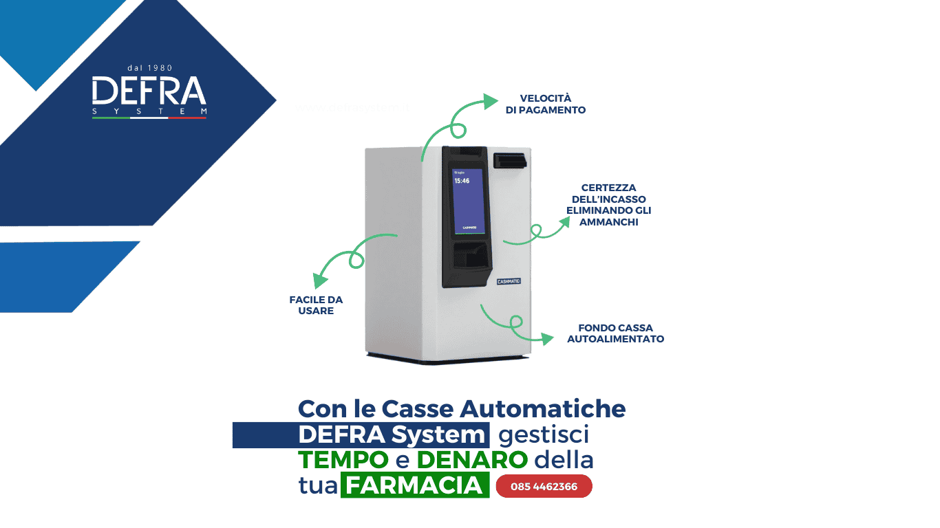 Migliora l’Efficienza e la Sicurezza in Farmacia con le Casse Automatiche DEFRA System